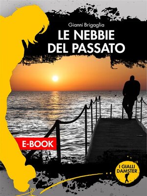 cover image of Le nebbie del passato